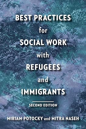 Best Practices for Social Work with Refugees and Immigrants (2nd edition) - Orginal Pdf